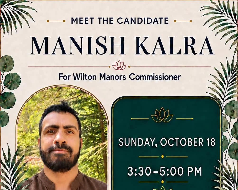 Meet the Candidate - Manish Kalra for Wilton Manors City Commissioner