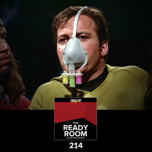 The Ready Room 214: You Don't Have to Breathe That Zenite