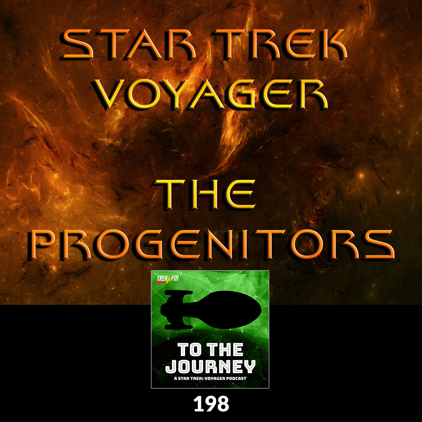To The Journey 198: The Progenitors - The Voyager Movie
