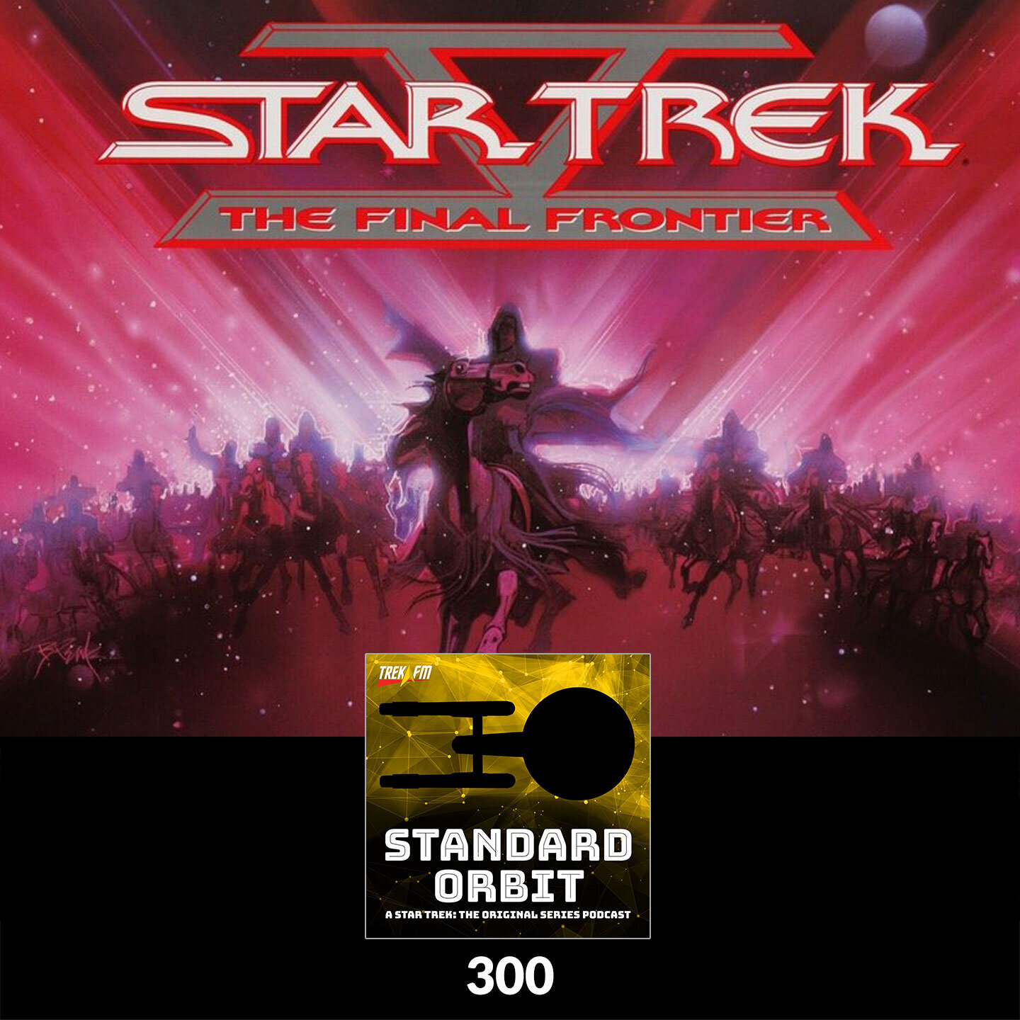 Standard Orbit 300: The Final Frontier - Star Trek V: The Final Frontier - The Audio Drama.