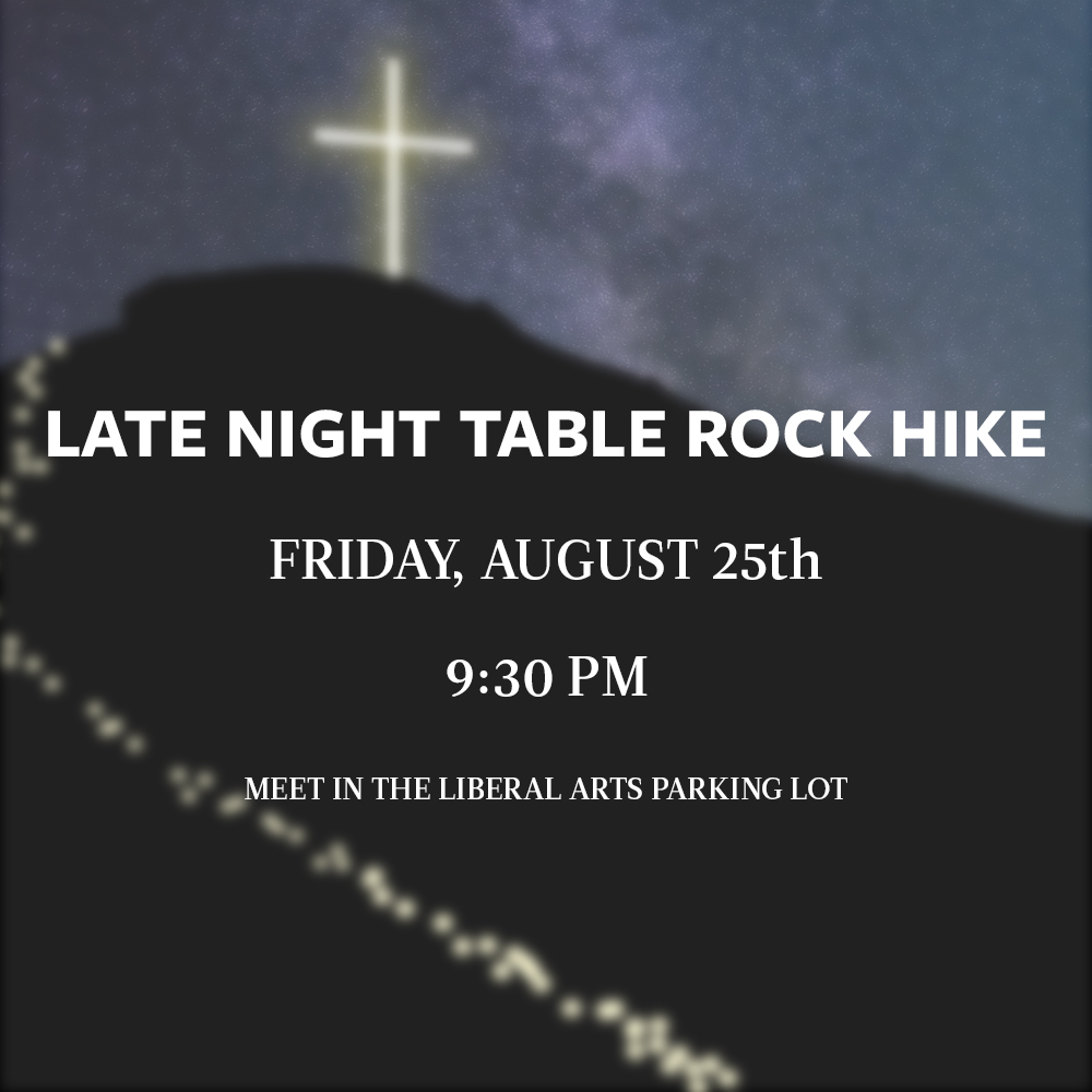 Cru Instagram/Weekly Meeting slide advertisement for our annual Table Rock Night Hike. 