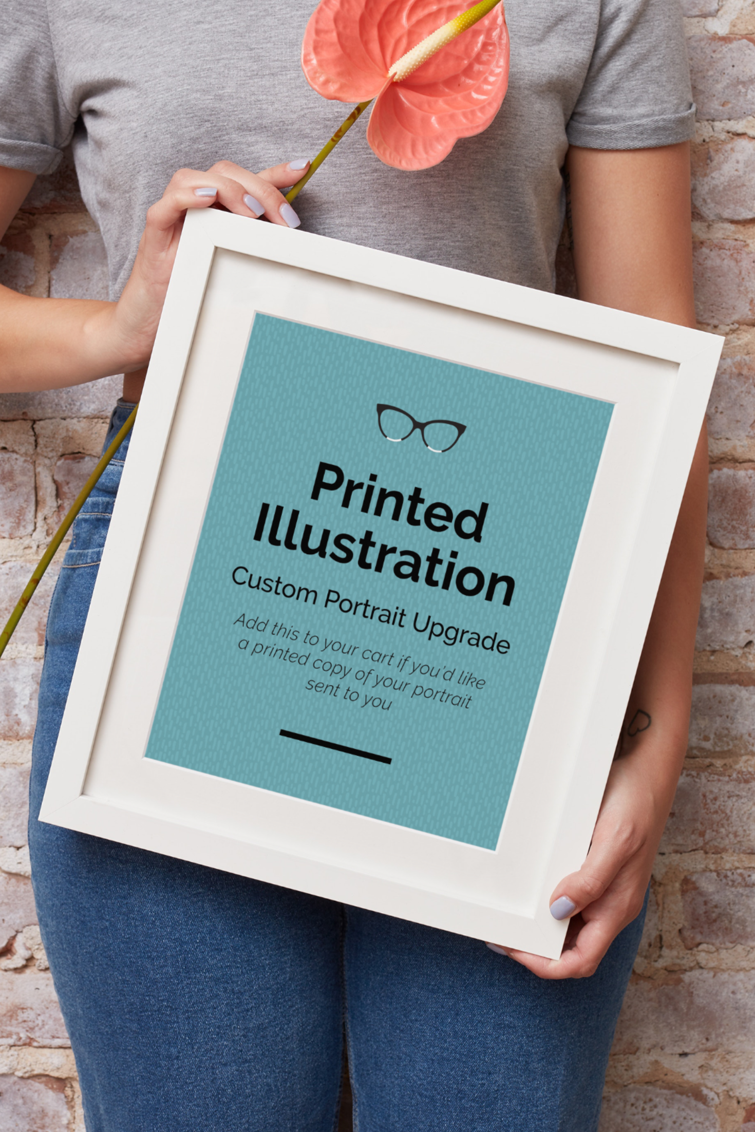 Printed Illustration Custom Portrait Upgrade