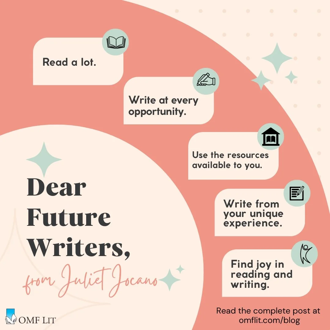 "Find joy in reading and take delight in your writing" - Juliet Jocano