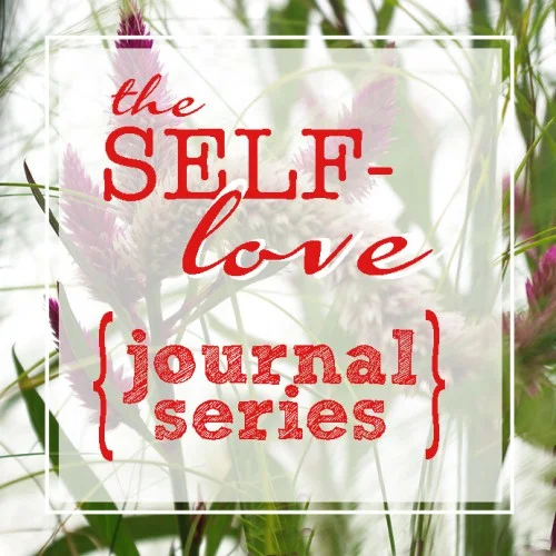 SELF-Love Journaling Series Posts