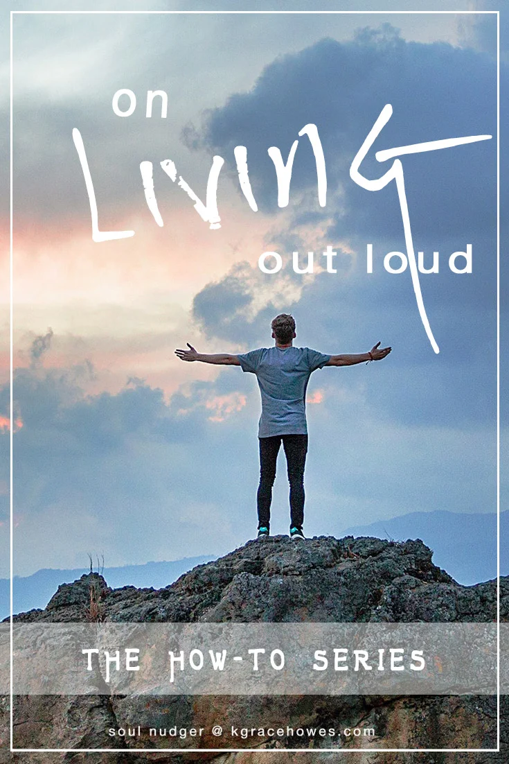 How to live out LOUD! — Grace Howes Biz Productivity & Mindset Coach
