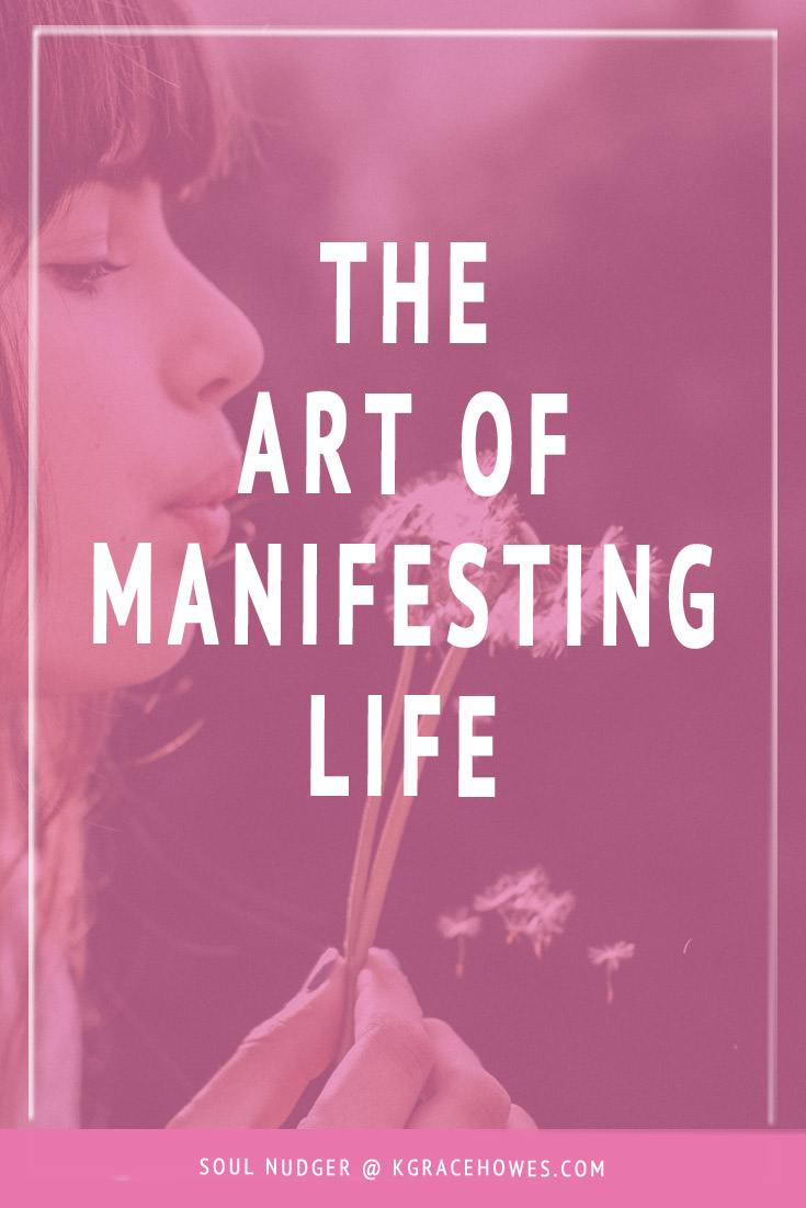 MANIFESTING-LIFE.jpg
