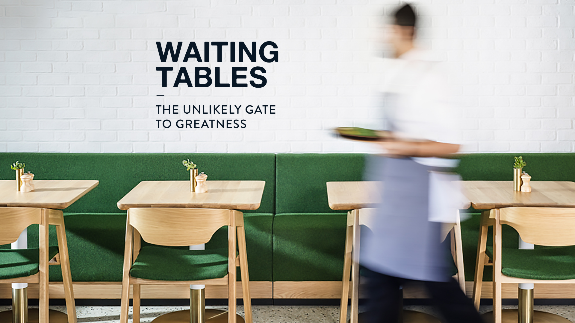 Waiting Tables