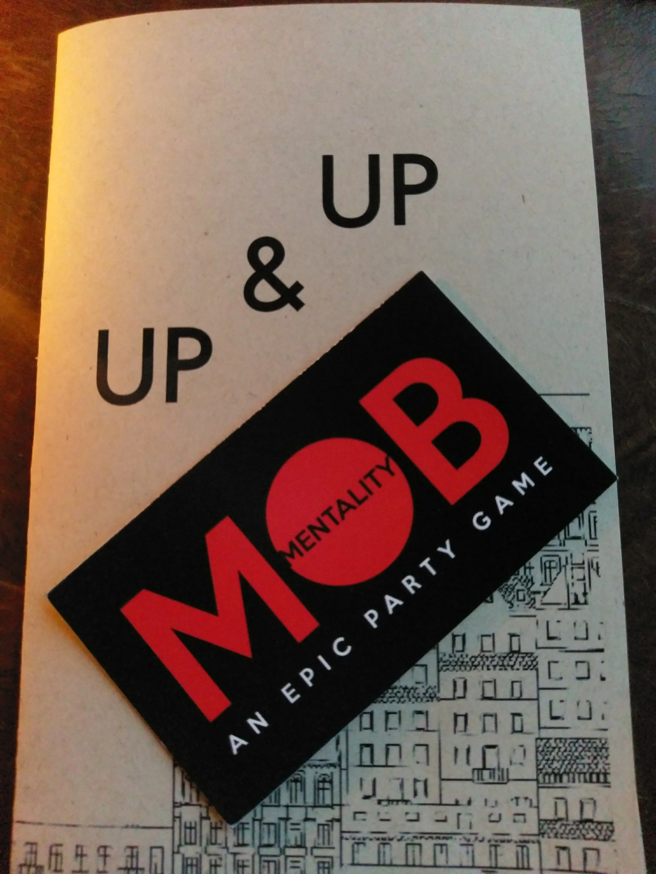 Mob Mentality at the Up & Up