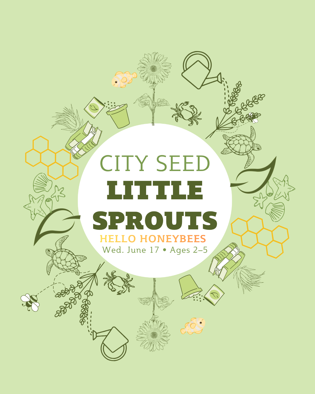 Hello Honeybees 🐝 | Little Sprouts Story + Create | Wed. June 17, 2026 | 9–10:15 AM