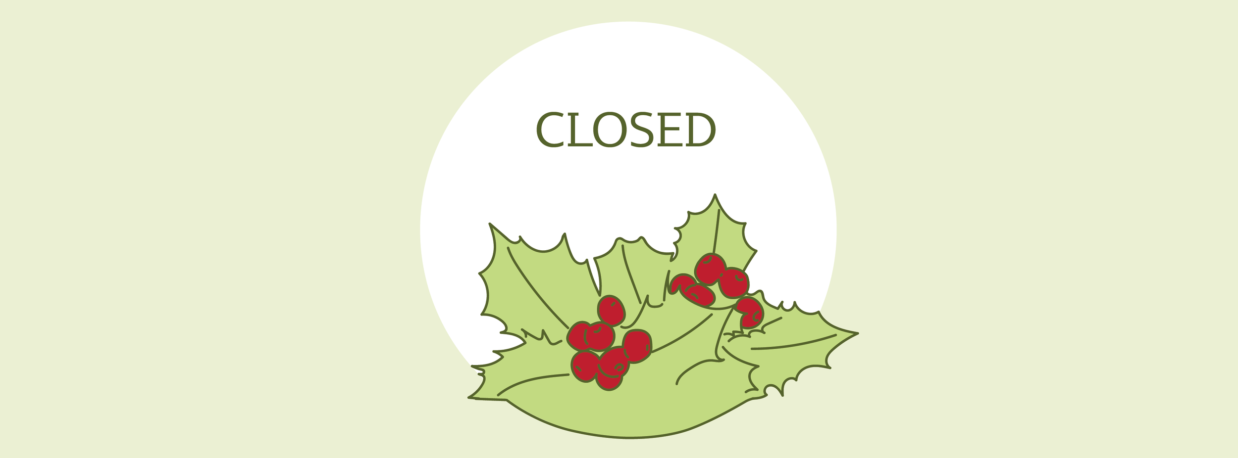 Closed for the Holidays