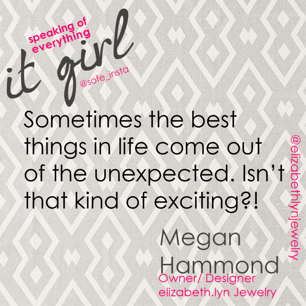It Girl Megan Quote