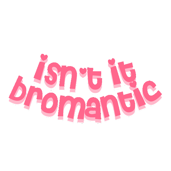 Bromantic_Final.gif