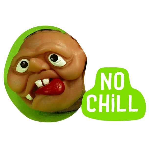 no_chill.gif