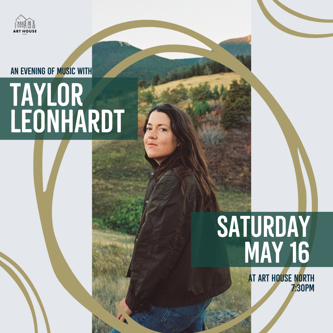 Taylor Leonhardt in Concert at Art House North
