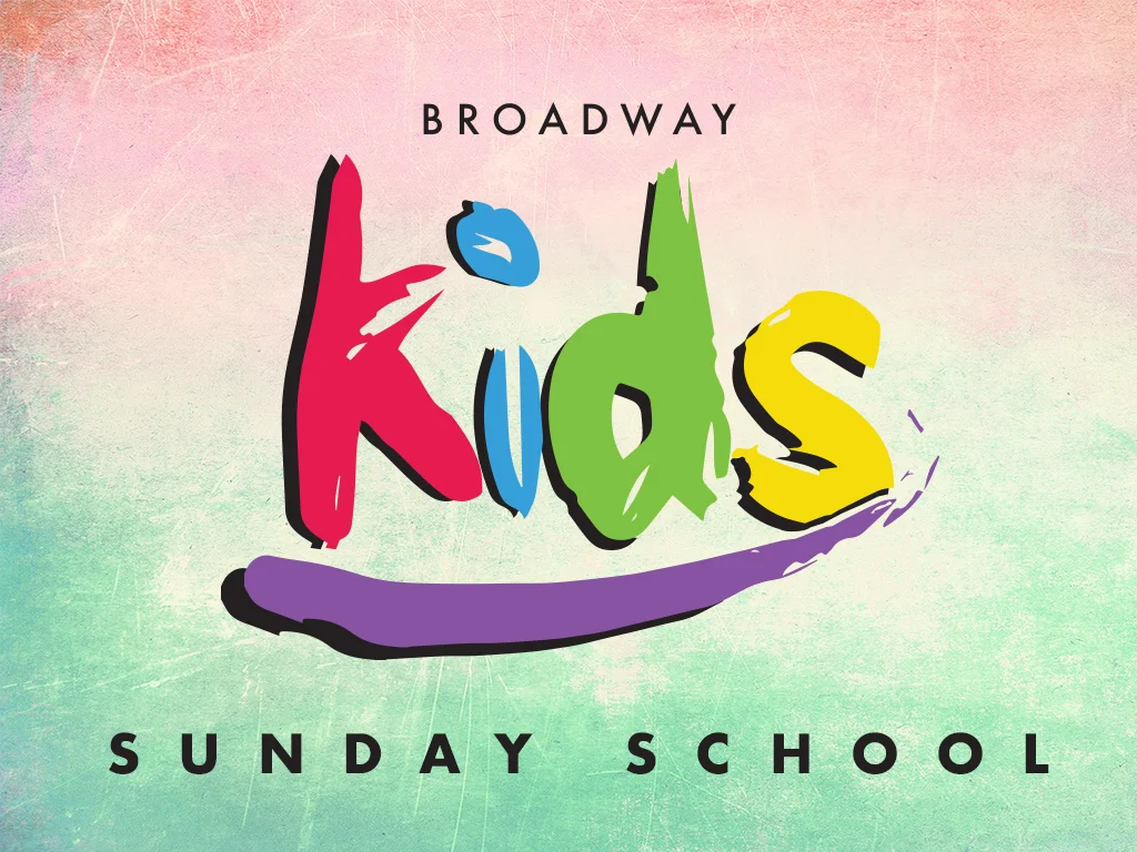 BROADWAY KIDS SUNDAY SCHOOL.jpg