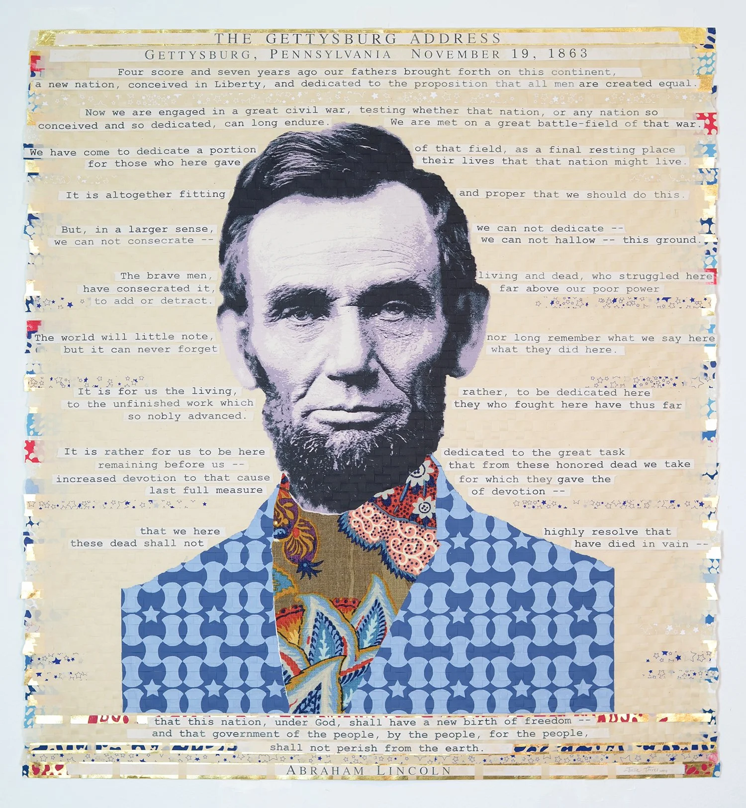    Honest Abe  , 2024  Woven screenprint, gold leaf, cut fabric  41.5 x 38.5 inches (framed)  Available through  Contessa Gallery  