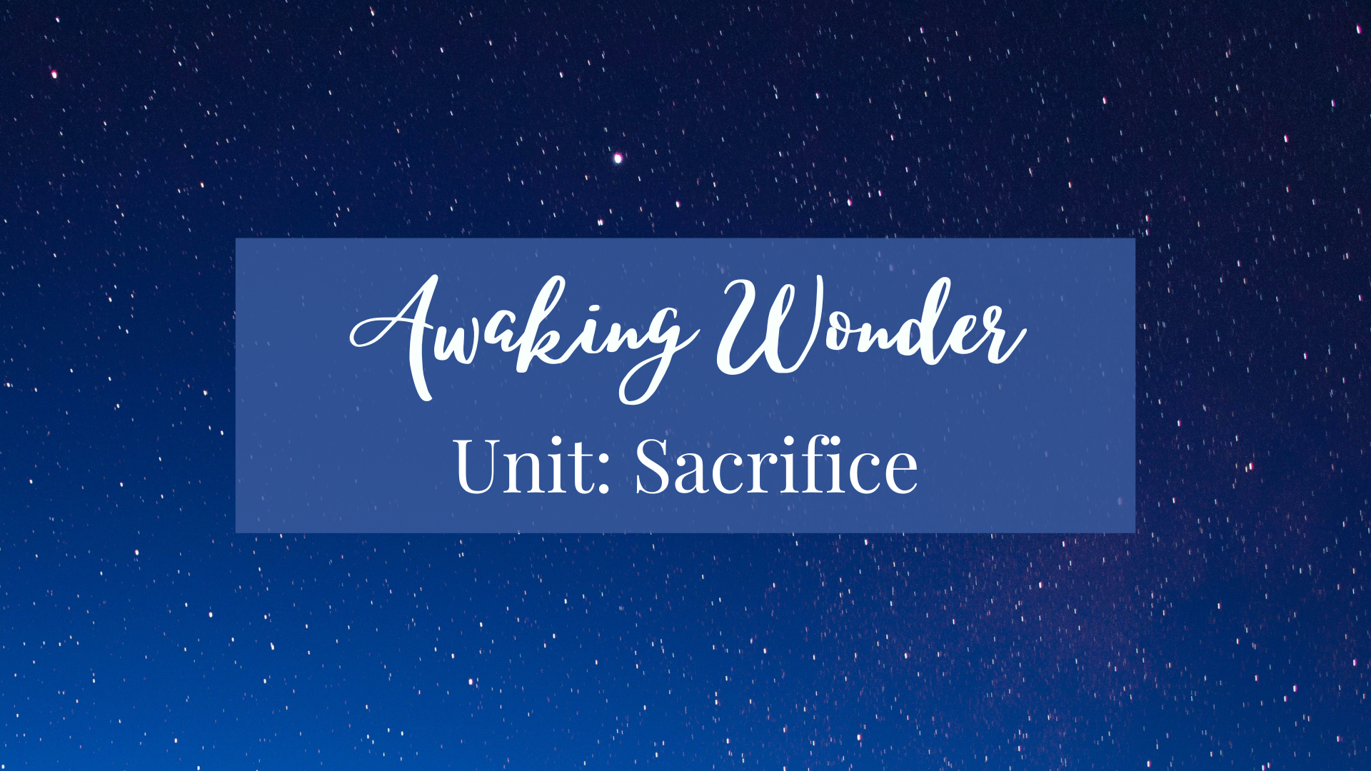 Awaking Wonder Unit: Sacrifice