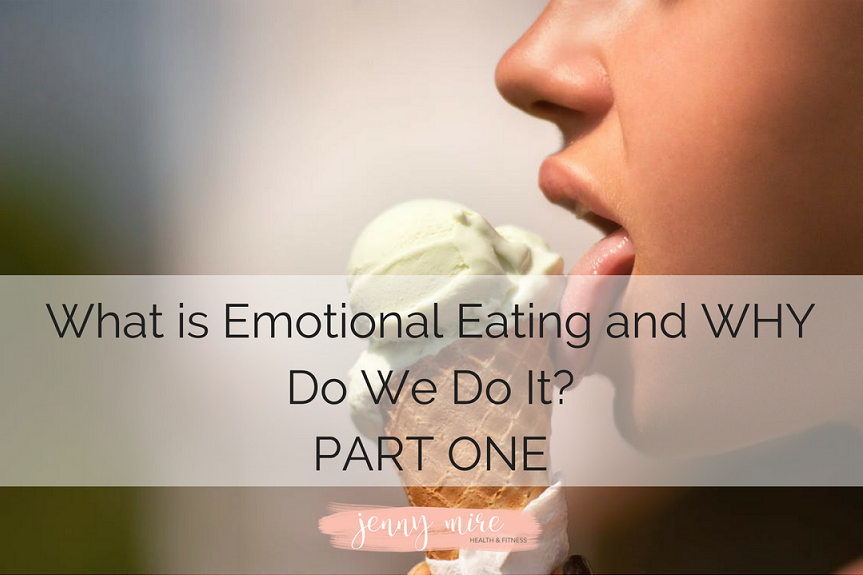 What is Emotional Eating and WHY Do We Do It_ PART ONE.png