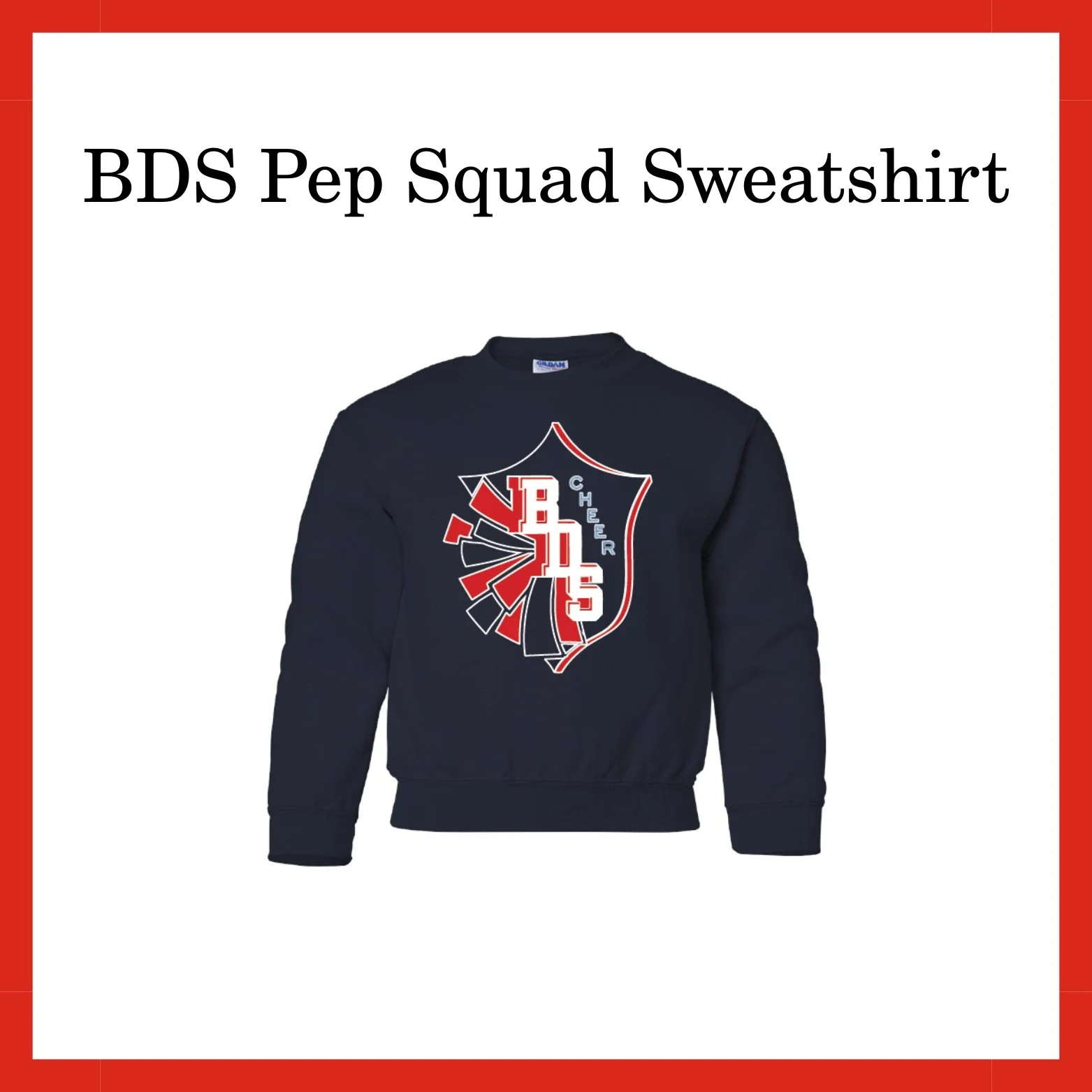 BDS Pep Squad Sweatshirt