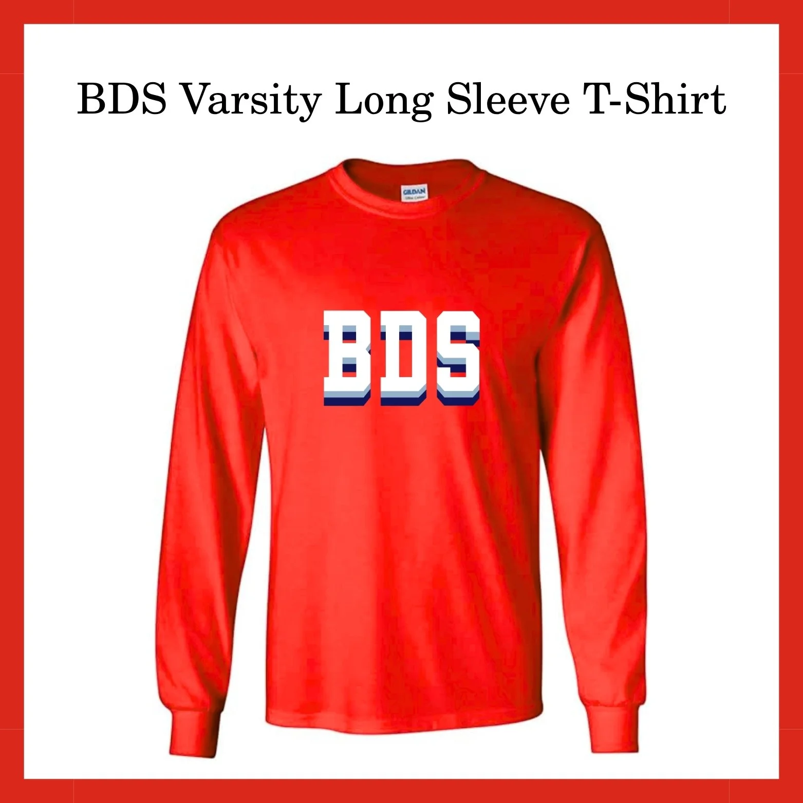 BDS Varsity Long Sleeve T-Shirt