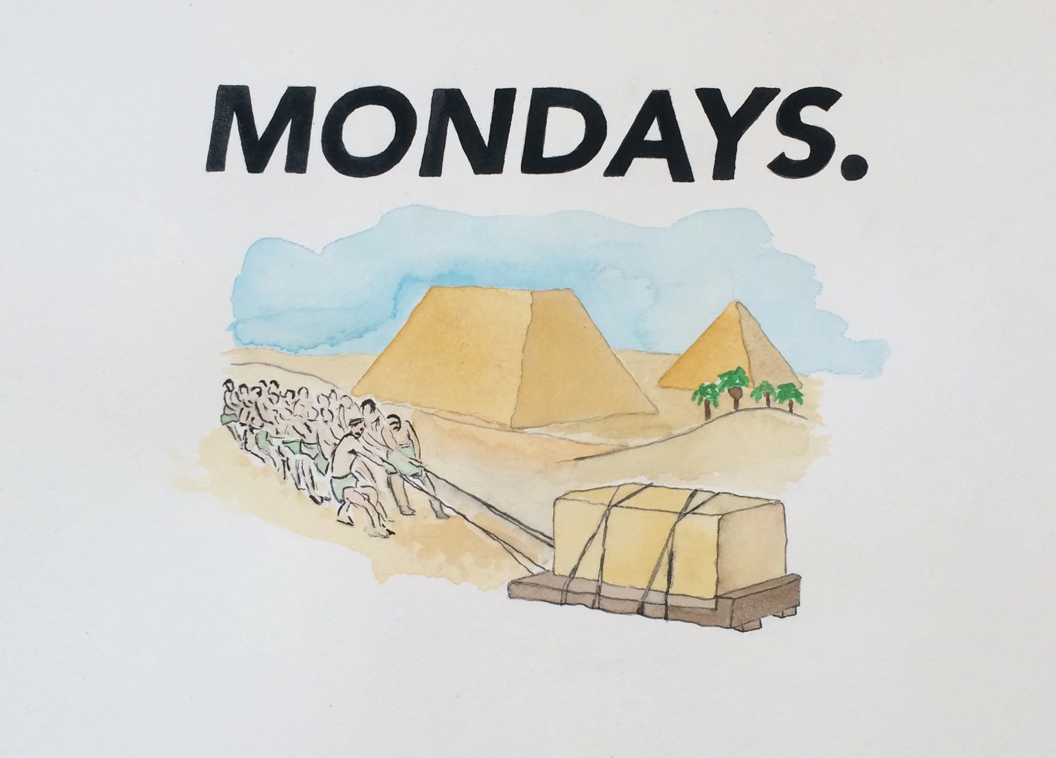 mondays watercolor on paper 11" x 15" 2017
