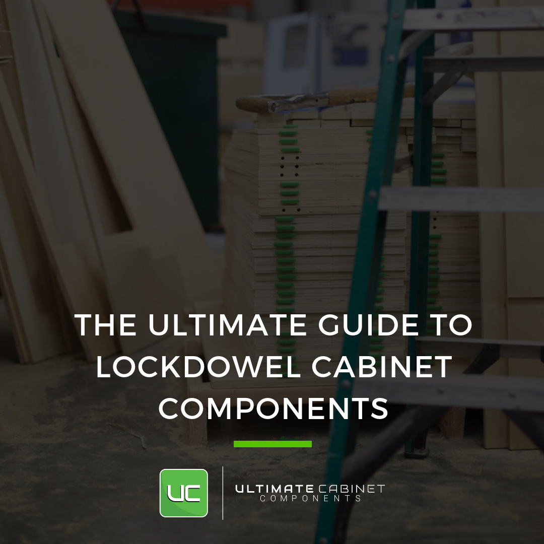 the ultimate guide to lockdowel cabinet components.png