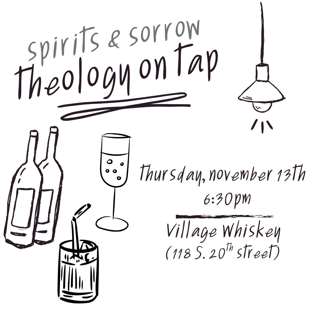 Twenties & Thirties: Spirits & Sorrow Theology on Tap