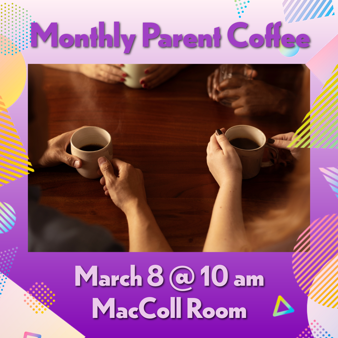 March Parent Coffee