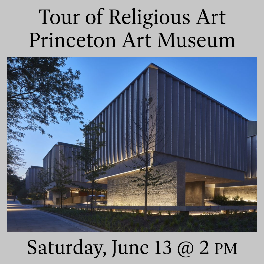 Tour of Religious Art at the Princeton Art Museum