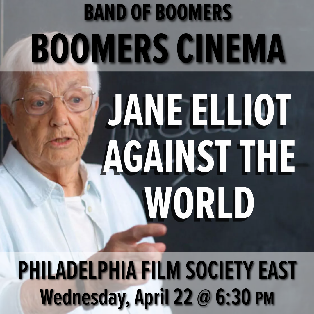 Boomers at the Cinema: Jane Elliott Against the World
