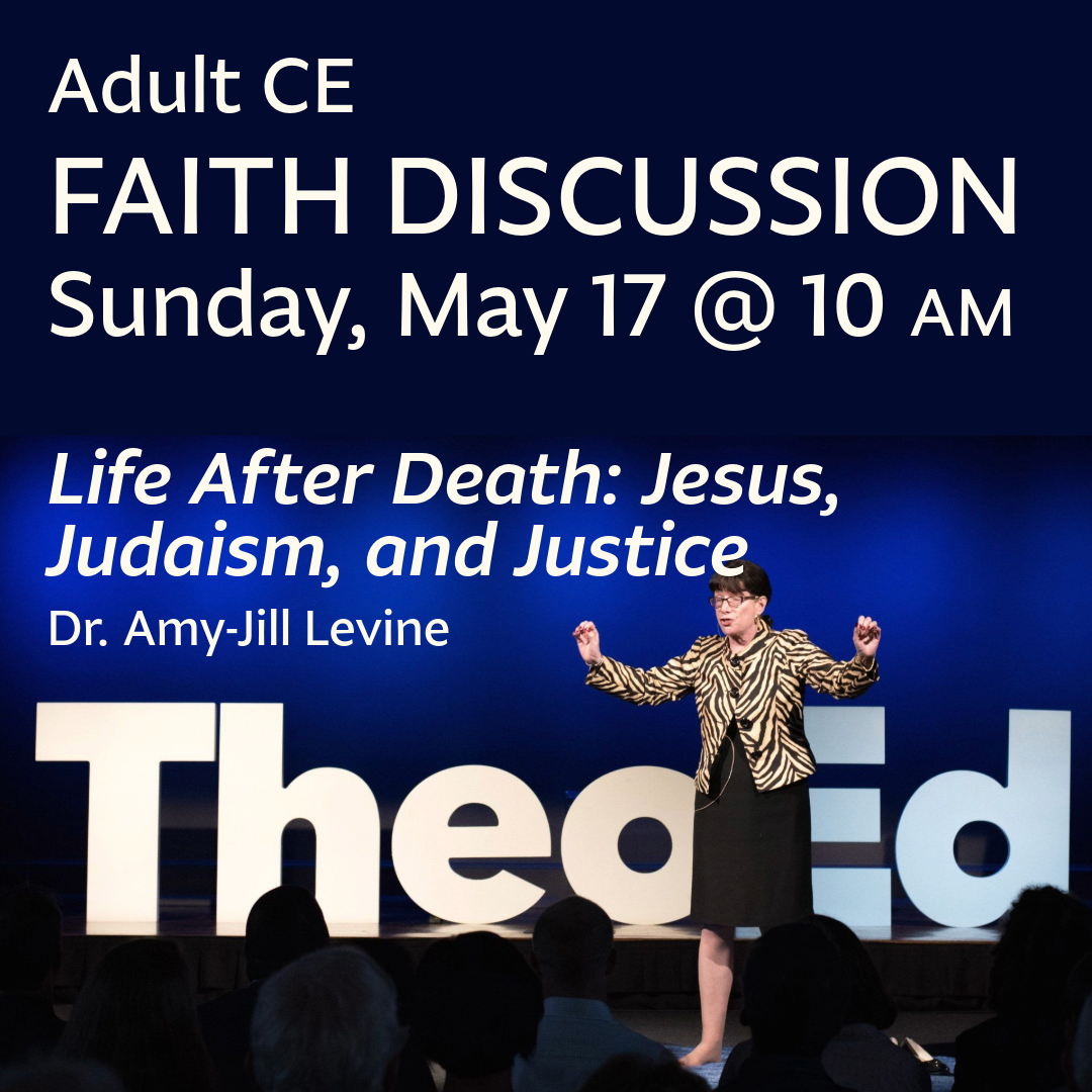 Adult CE Faith Discussion - Jesus, Judaism, and Justice