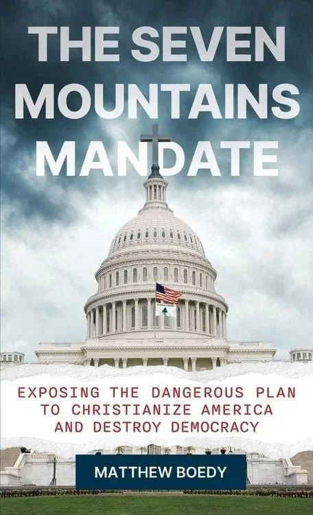 Adult CE: Primer and Critique on the Seven Mountains Mandate and Christian Nationalism Today
