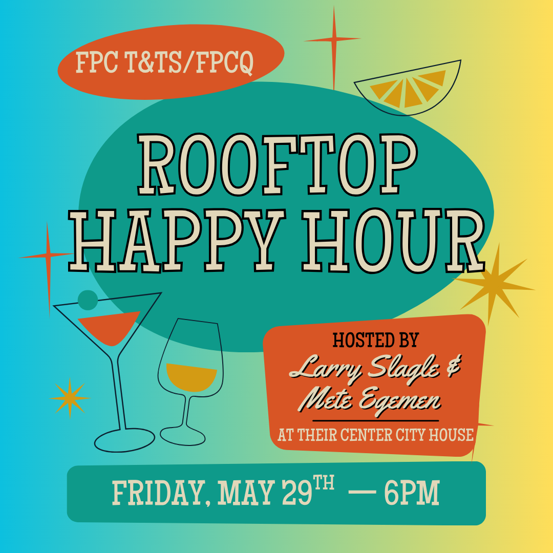 T&amp;T/fpcQ Rooftop Happy Hour