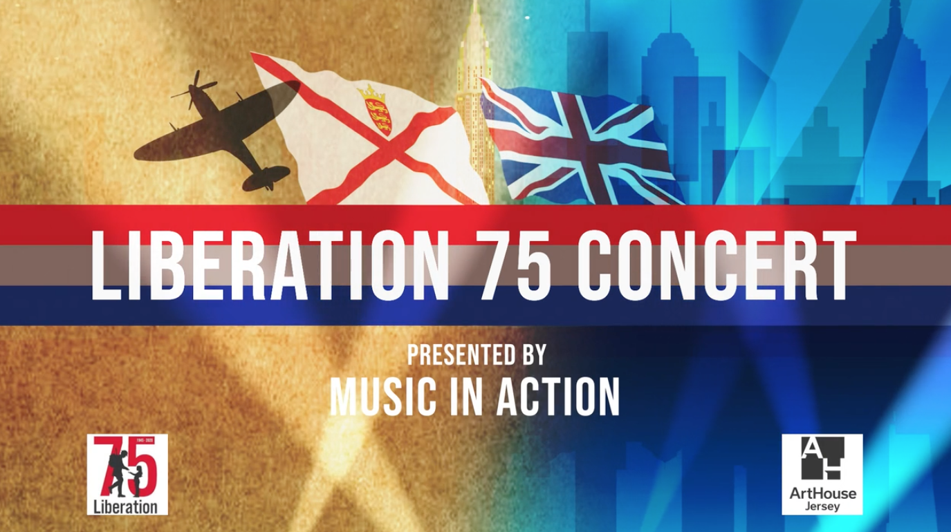 Liberation 75 Concert brings hope and inspiration to Jersey during lockdown