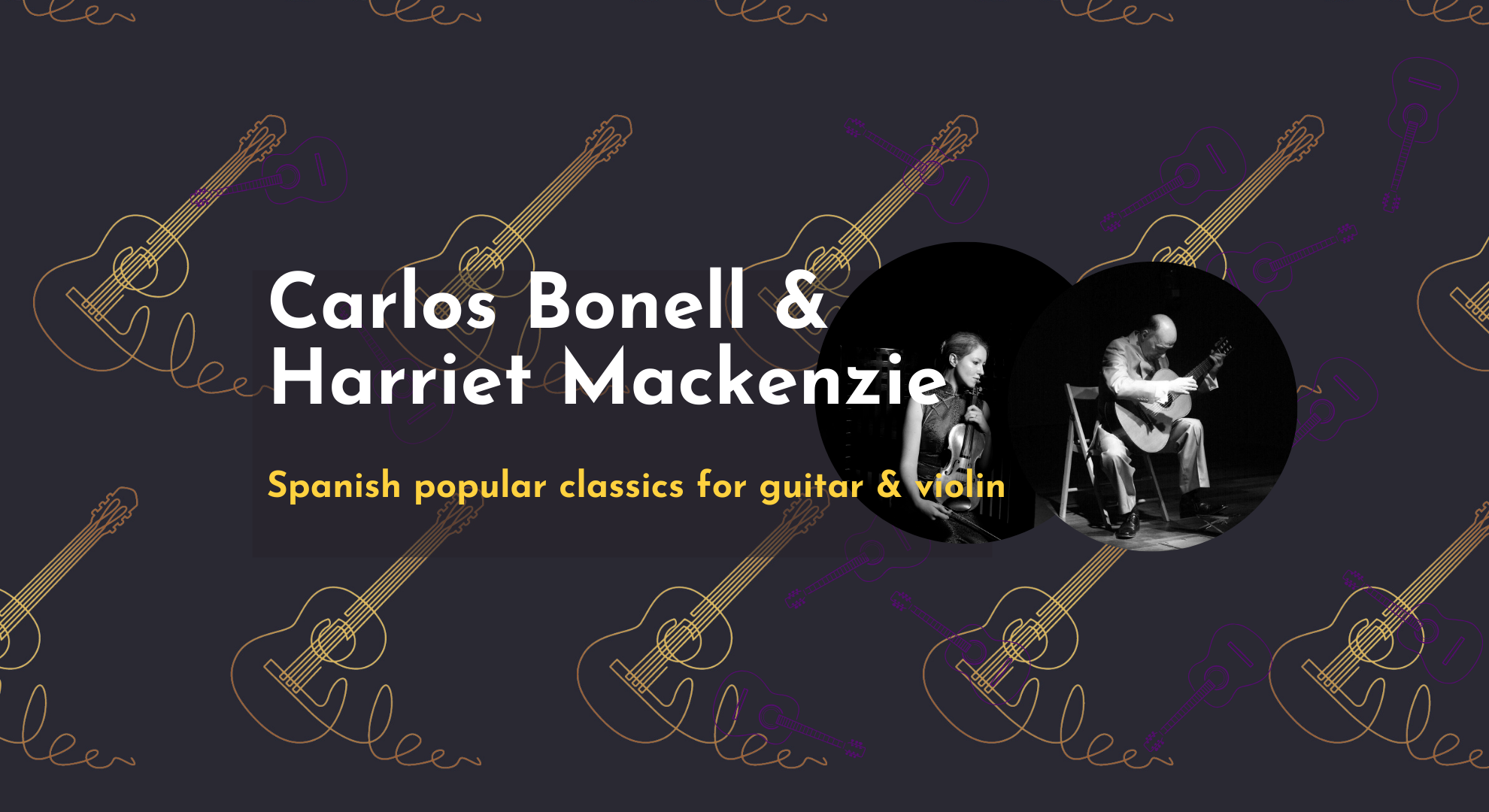 International Guitar Festival 2024 | Carlos Bonell (guitar) &amp; Harriet Mackenzie (violin)
