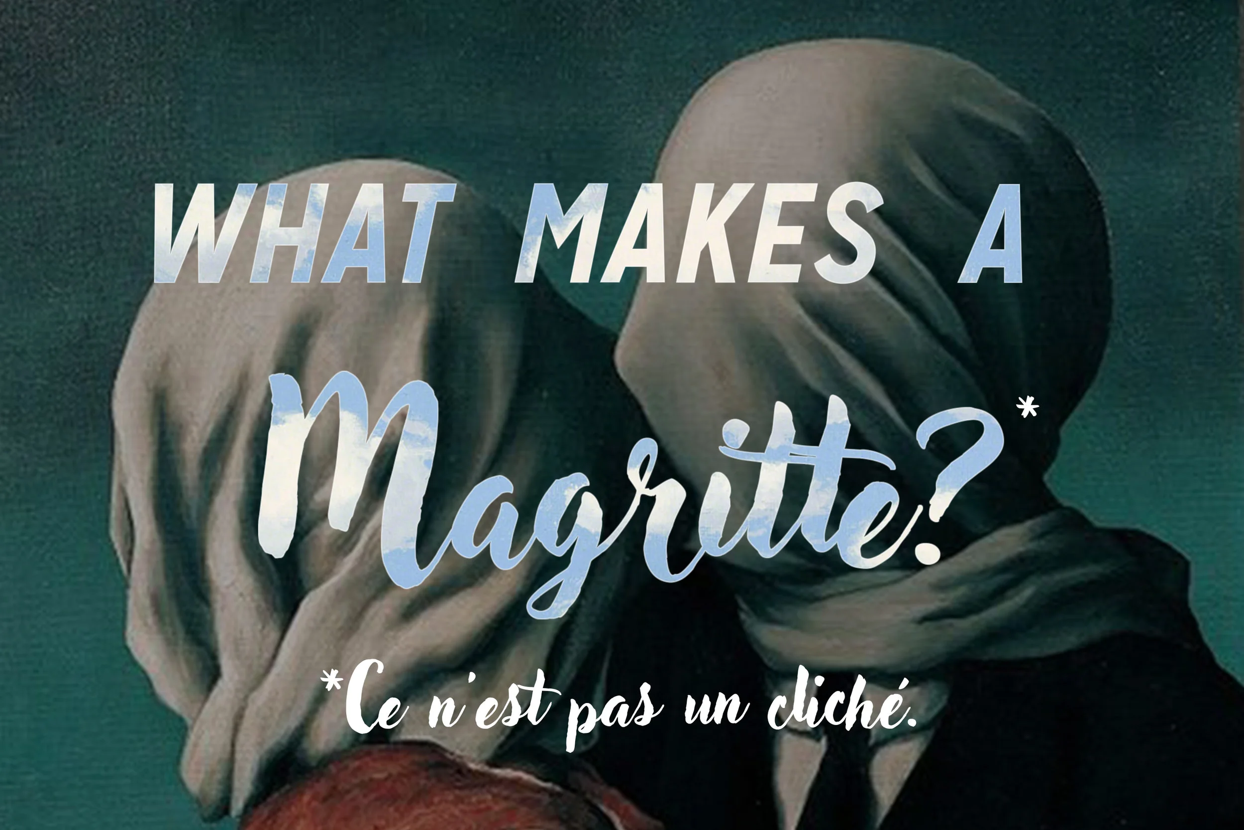 What Makes a Magritte?