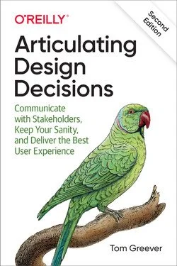 Articulating Design Decisions By Tom Greever