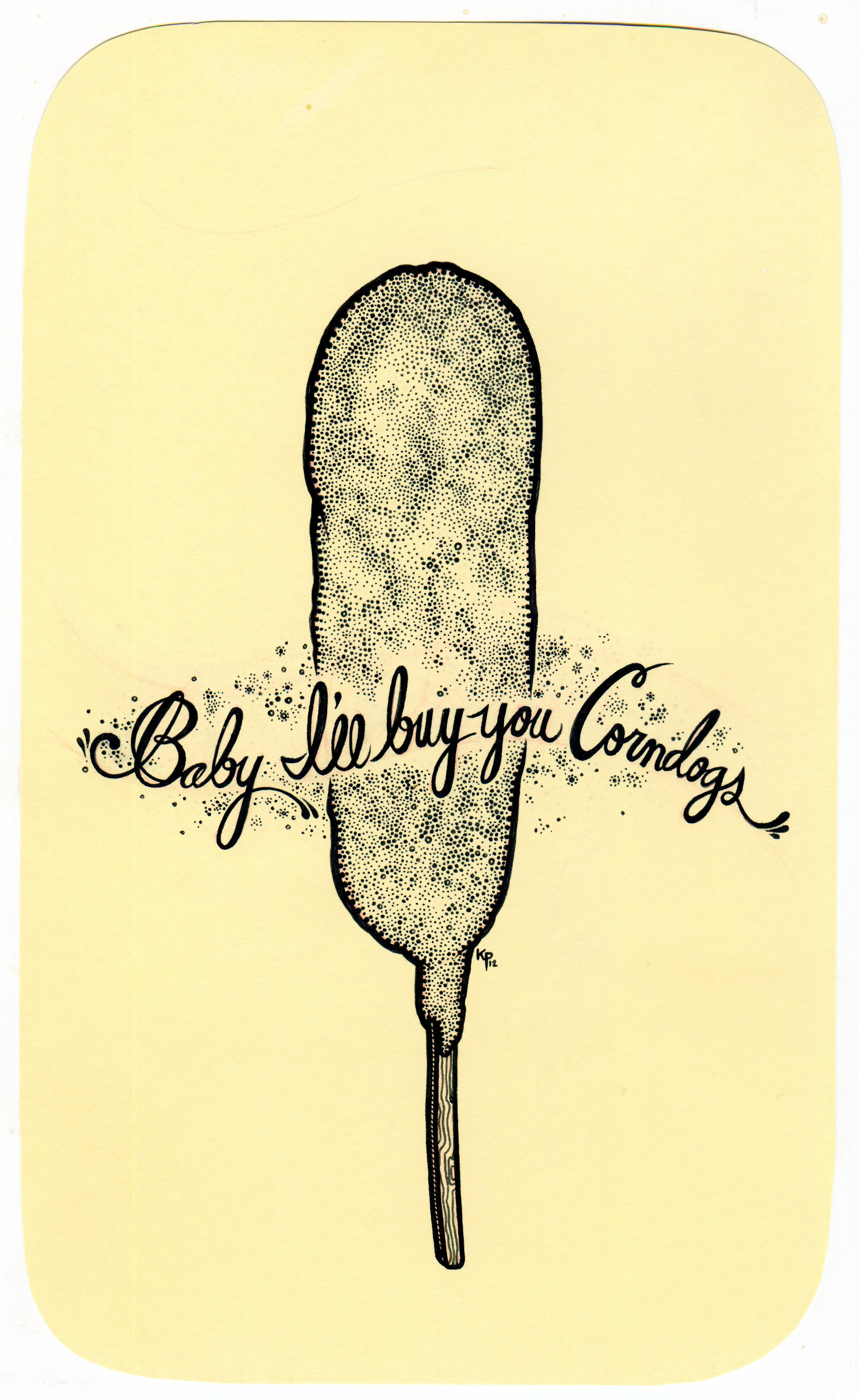 I'LL BUY YOU CORNDOGS