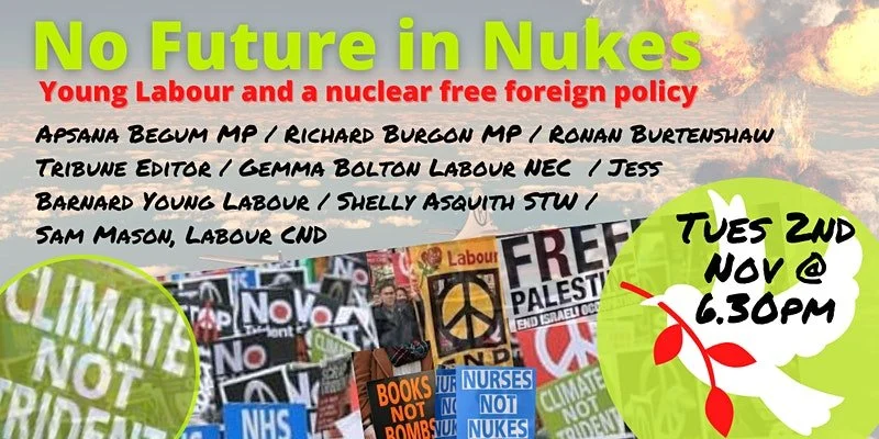 No Future in Nukes: Young Labour and a Nuclear-Free Foreign Policy