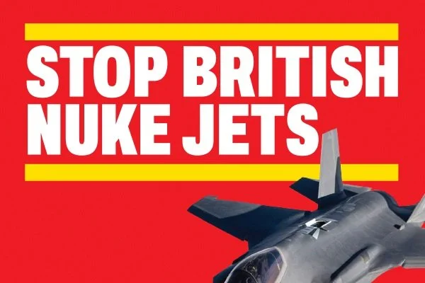 Join the Coach for the ‘Stop British Nuke Jets’ National Demonstration at RAF Marham
