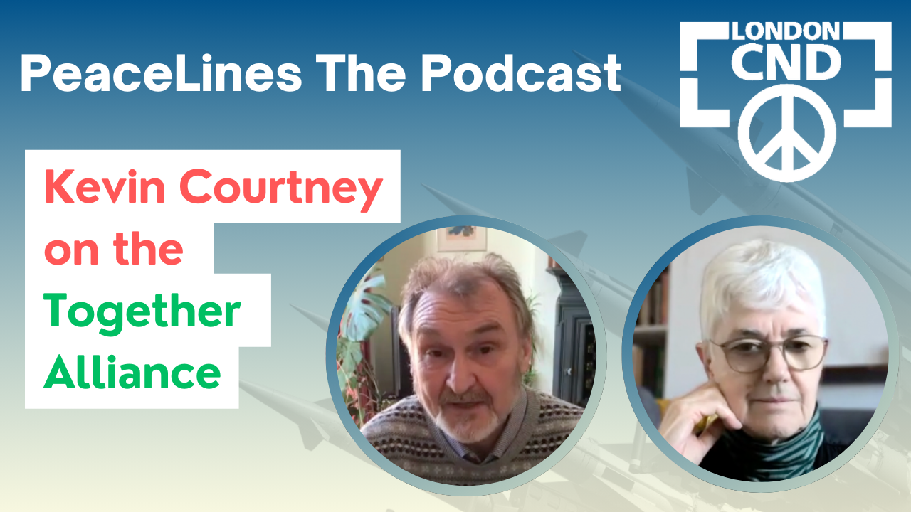 PeaceLines Podcast Episode 6:  Kevin Courtney on the Together Alliance