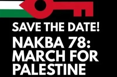 ‘Nakba 78: March for Palestine’ – National Demonstration