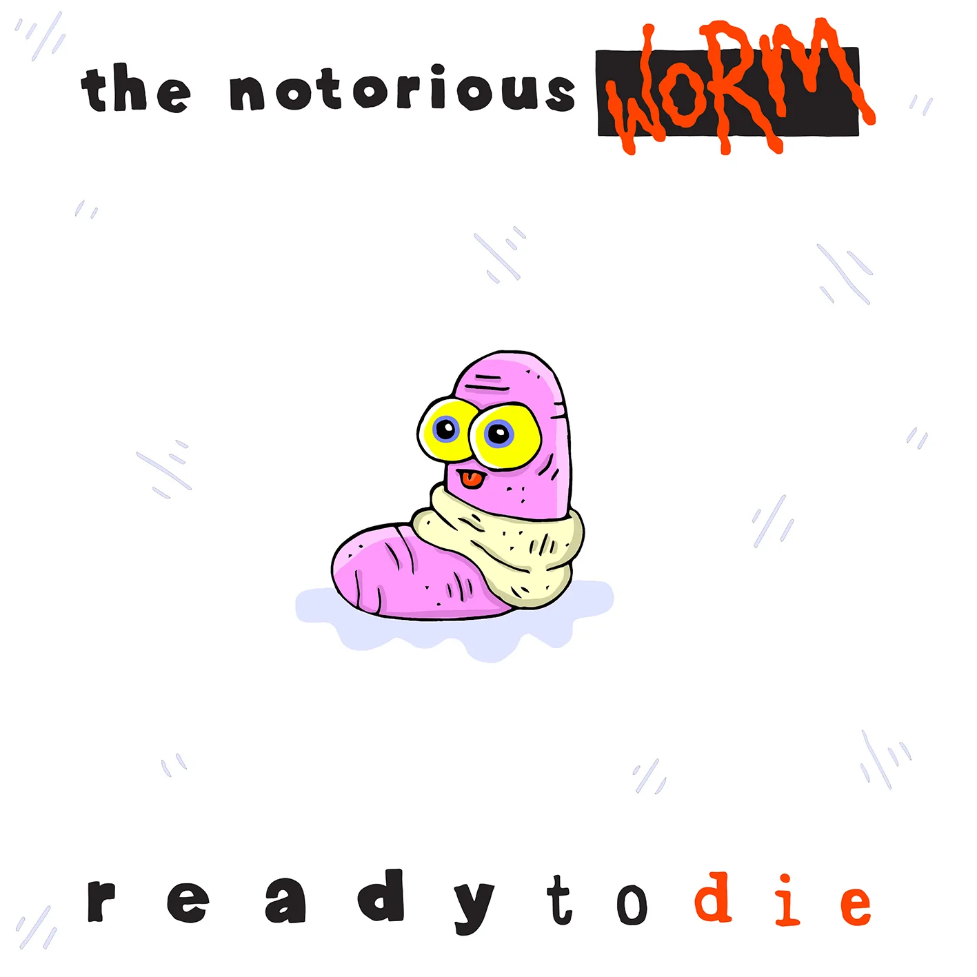 NME - THE NOTORIOUS WORM