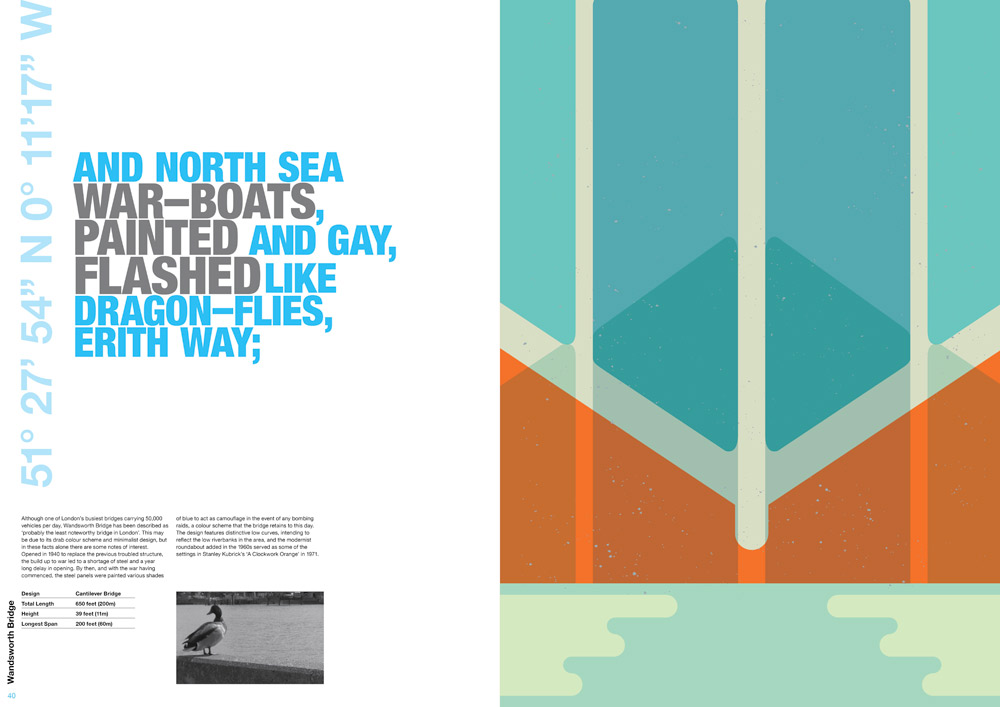  Self-initiated publication '20 Bridges or 22'. A graphic representation of the Bridges along the river Thames using the Rudyard Kipling poem 'The River's Tale' as the inspiration. 