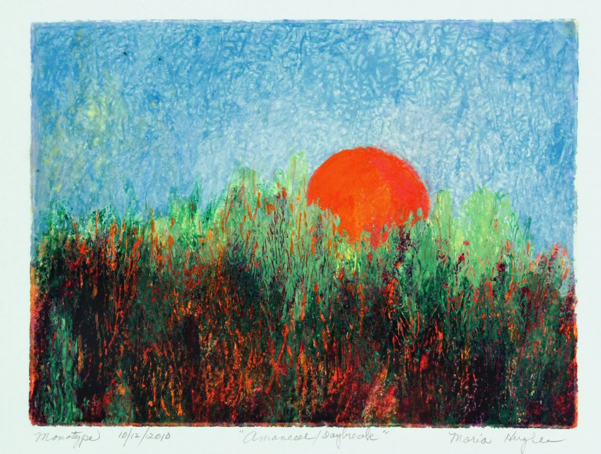 Maria Hughes. Amanecer/Daybreak, Monotype, 9 x 12 in.