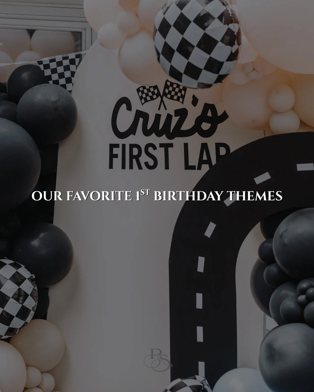First birthday?! Let us help bring your theme to life! 

From Cruz&rsquo;s First Lap, to Rio&rsquo;s Hole in One and Cameron&rsquo;s Rookie Year, we love when a first birthday theme fits your baby and is playful!

The best themes go beyond decoration