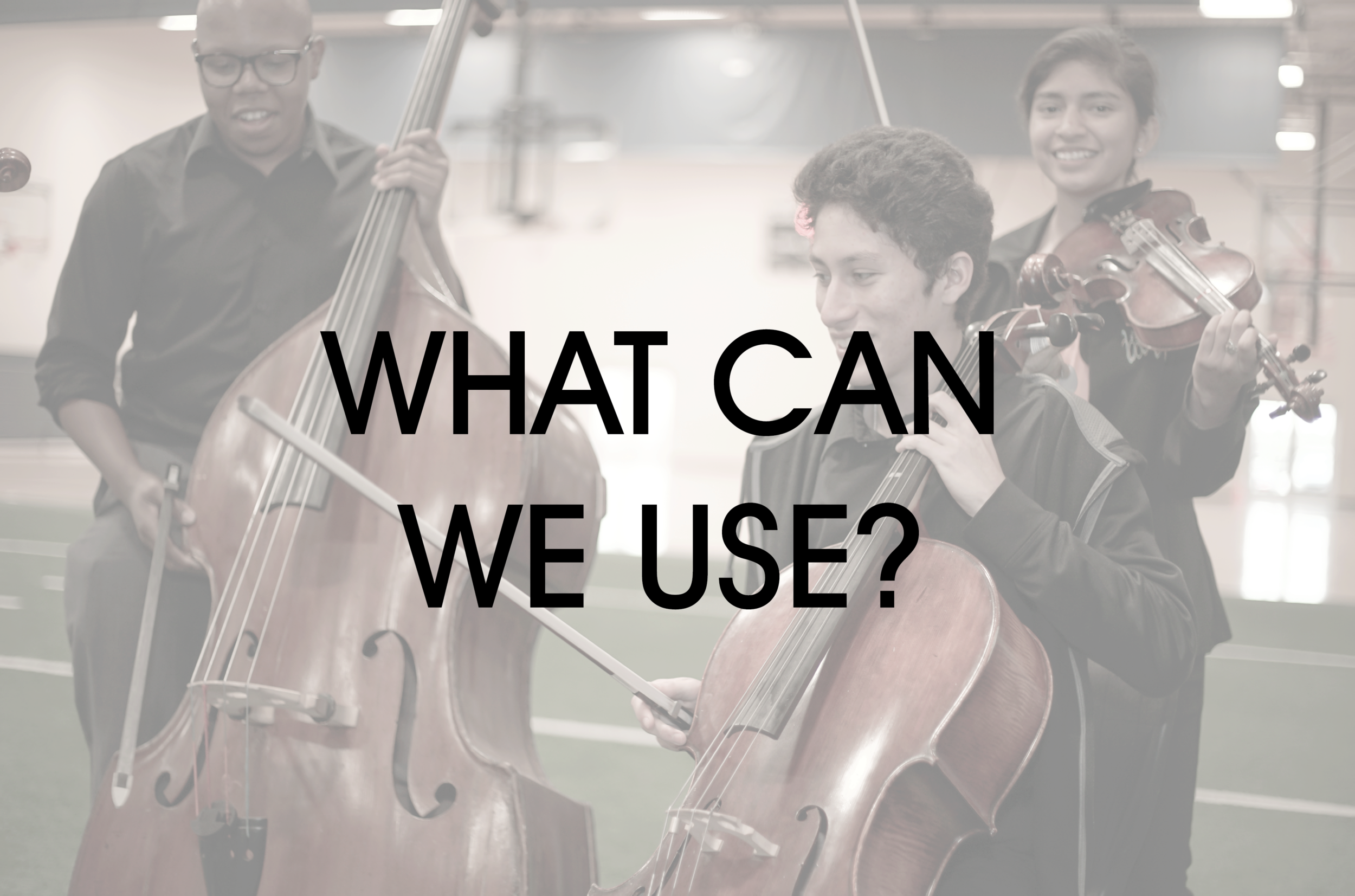  Any string, woodwind, brass, or percussion instrument in good condition can be put to use. Instrument accessories, and most electric instruments, are also welcome. Click here to learn more.
