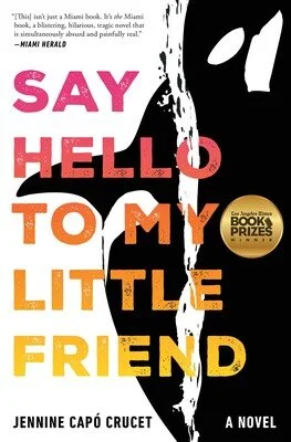 say-hello-to-my-little-friend-9781668023334_lg.jpg