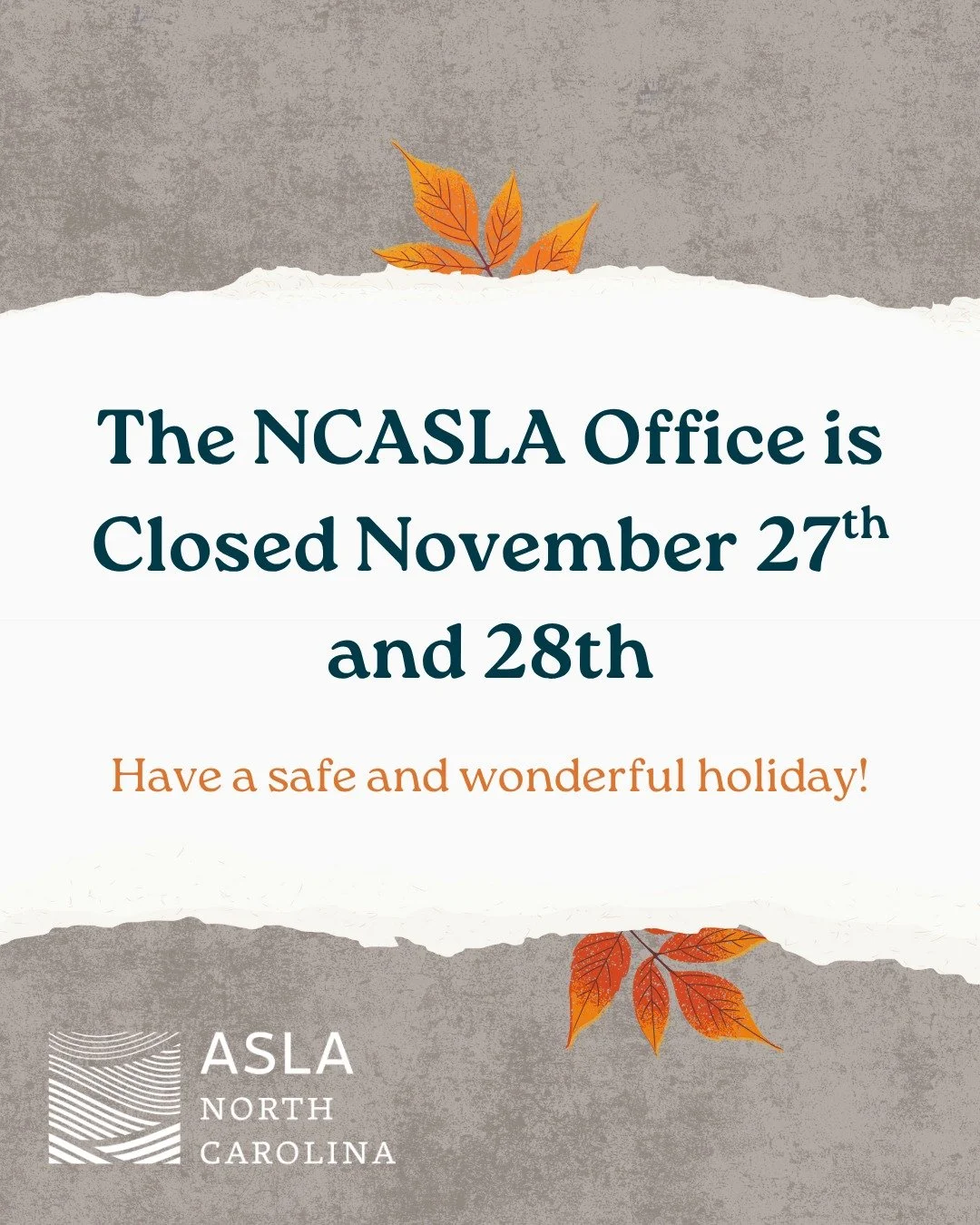 The NCASLA office is closed today and tomorrow in observance of Thanksgiving. 

We hope you have a wonderful holiday!