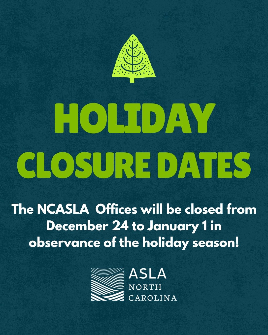 The NCASLA offices will be closed from December 24th to January 1st in observance of the holiday season. We will resume operations on January 2nd, 2026.

Wishing you a fun and exciting holiday!☃️